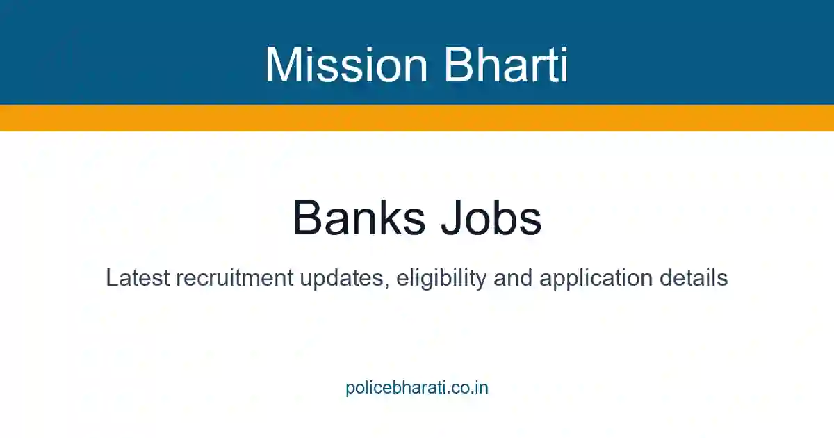 Banks Jobs - महाराष्ट्रातील सर्व सरकारी आणि खाजगी बँक जॉब्स Banks Jobs - महाराष्ट्रातील सर्व सरकारी आणि खाजगी बँक जॉब्स