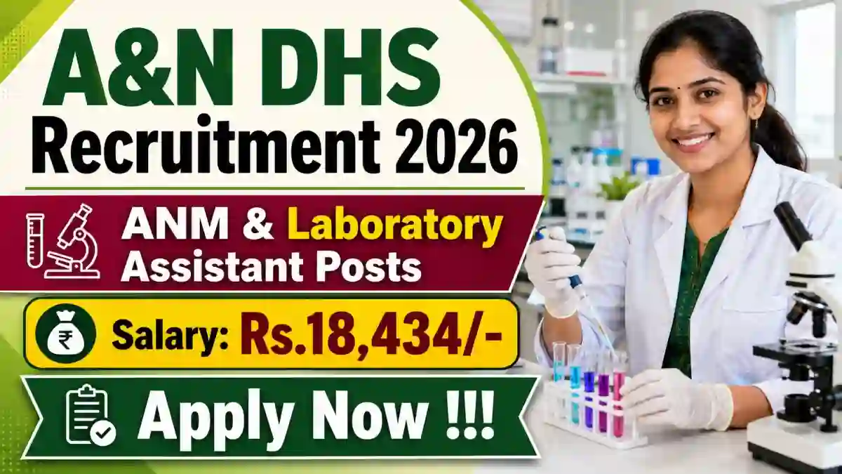 A&N DHS Recruitment 2026 - Apply Offline for 65 ANM & Laboratory Assistant Posts