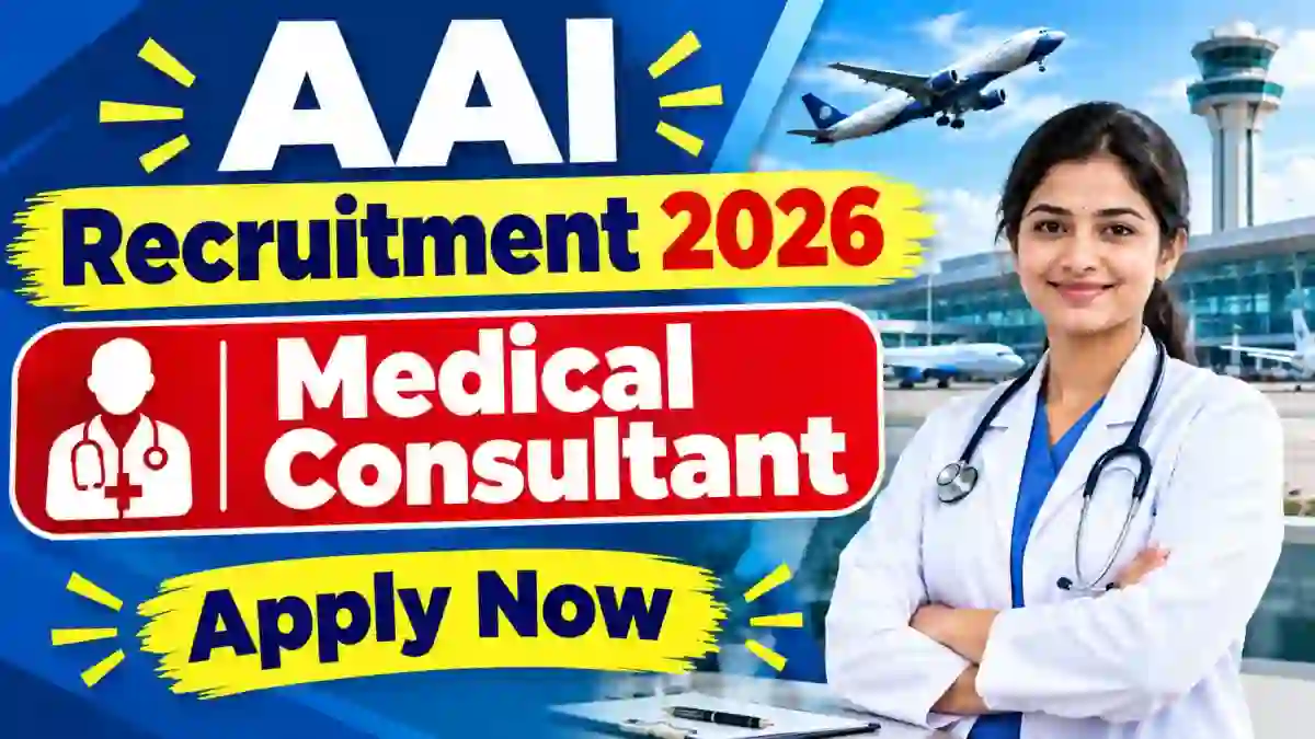 AAI Medical Consultant Recruitment 2026 - Apply Offline