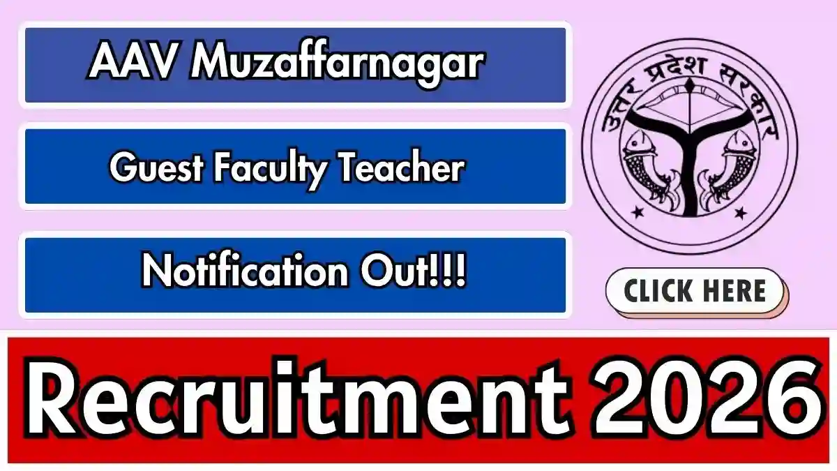 AAV Muzaffarnagar Guest Faculty Teacher Recruitment 2026 - Apply Offline for PGT, TGT Posts AAV Muzaffarnagar Guest Faculty Teacher Recruitment 2026 - Apply Offline for PGT, TGT Posts