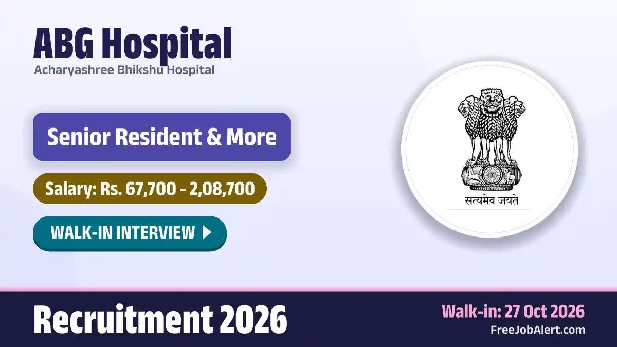 ABG Hospital Senior Resident Recruitment 2026 – Walkin ABG Hospital Senior Resident Recruitment 2026 – Walkin