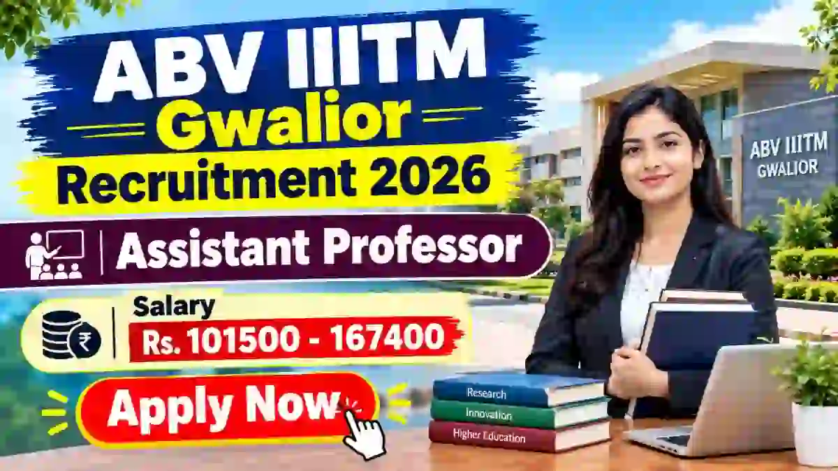 ABV IIITM Gwalior Assistant Professor Recruitment 2026 - Apply Online for 24 Posts