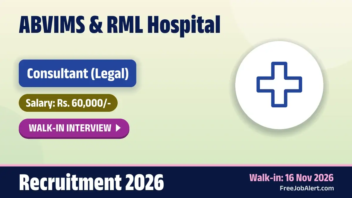 ABVIMS & RML Hospital Consultant Recruitment 2026 – Walkin ABVIMS & RML Hospital Consultant Recruitment 2026 – Walkin