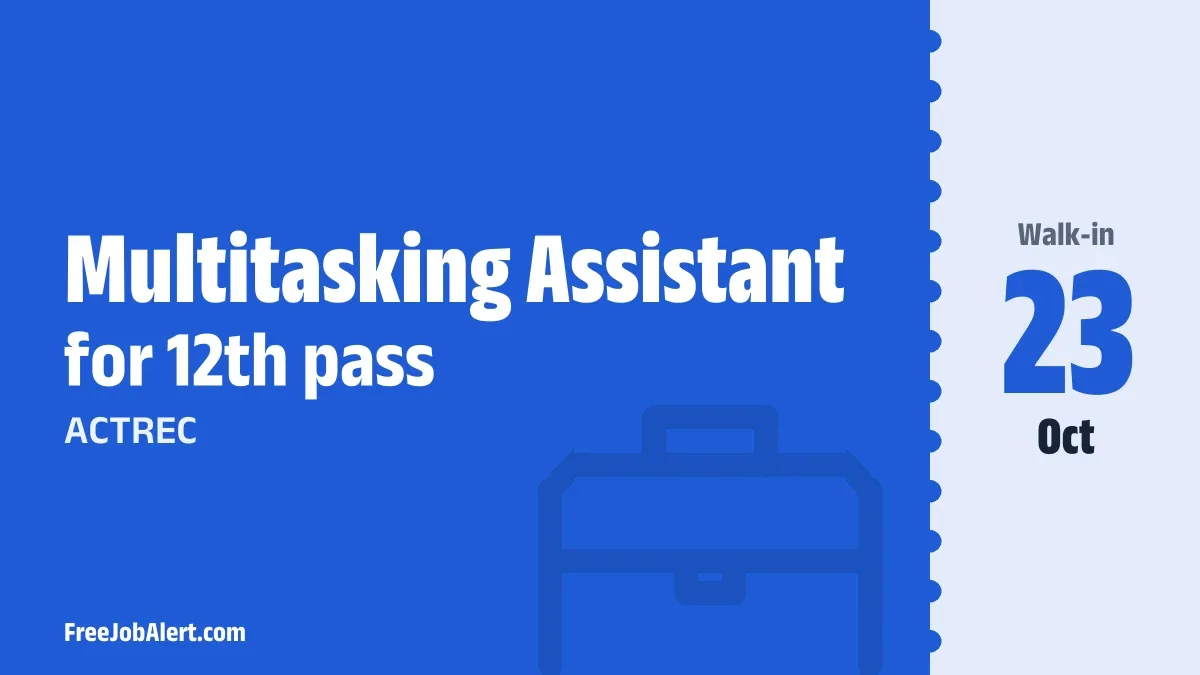 ACTREC Multitasking Assistant Recruitment 2026 – Walkin