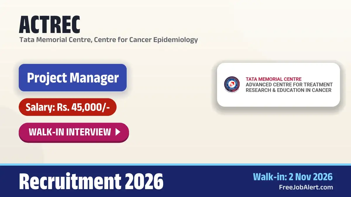 ACTREC Project Manager Recruitment 2026 – Walkin