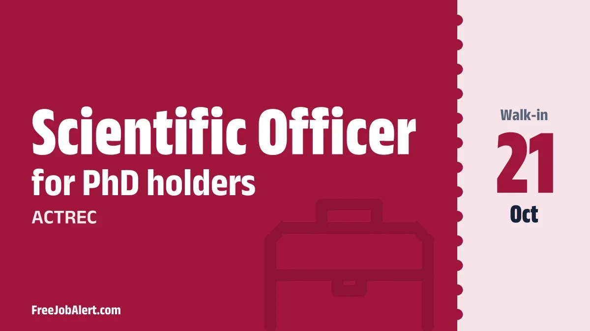 ACTREC Scientific Officer Recruitment 2026 – Walk-in ACTREC Scientific Officer Recruitment 2026 – Walk-in