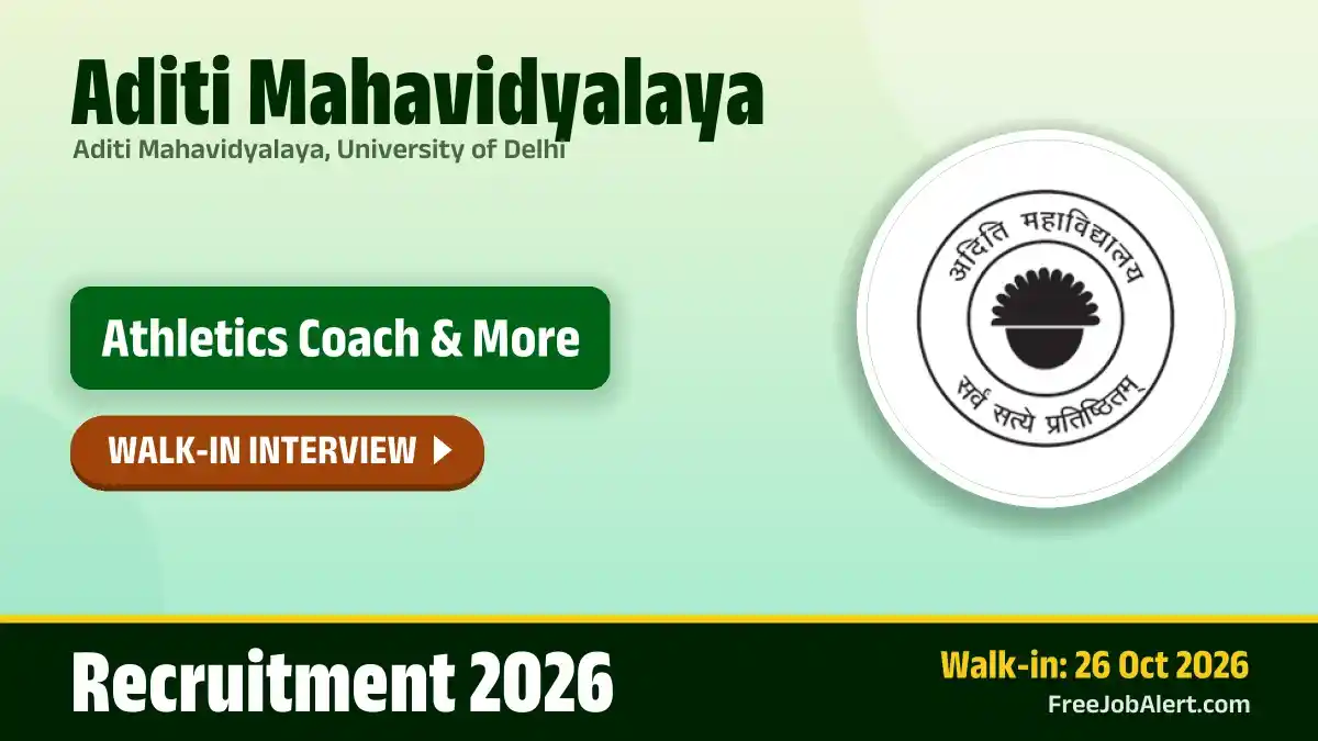 Aditi Mahavidyalaya Coaches Recruitment 2026 – Walkin for 11 Posts
