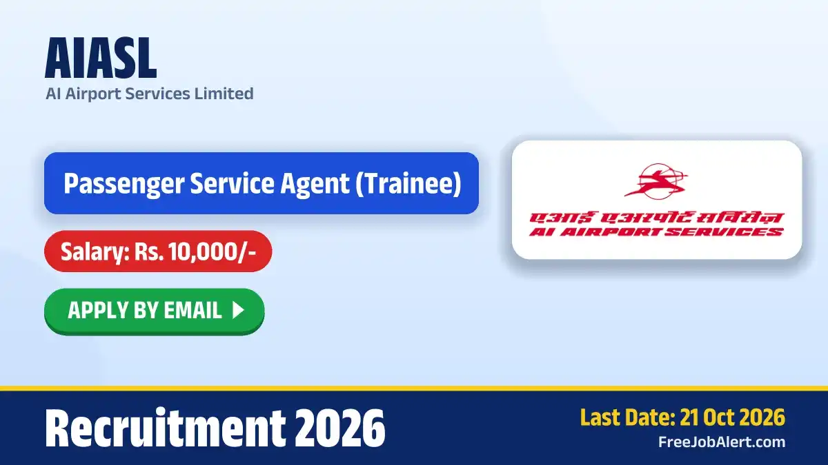AIASL Passenger Service Agent (Trainee) Recruitment 2026 – Apply Online