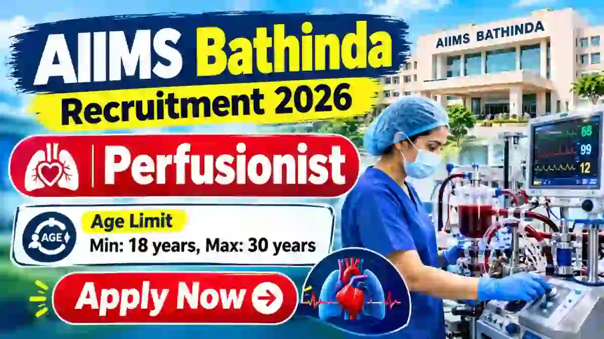 AIIMS Bathinda Perfusionist Recruitment 2026 - Apply Online