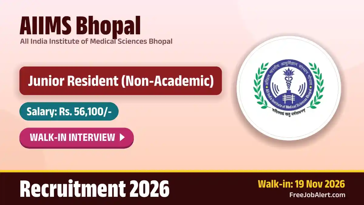 AIIMS Bhopal Junior Resident Recruitment 2026 – Walkin for 20 Posts
