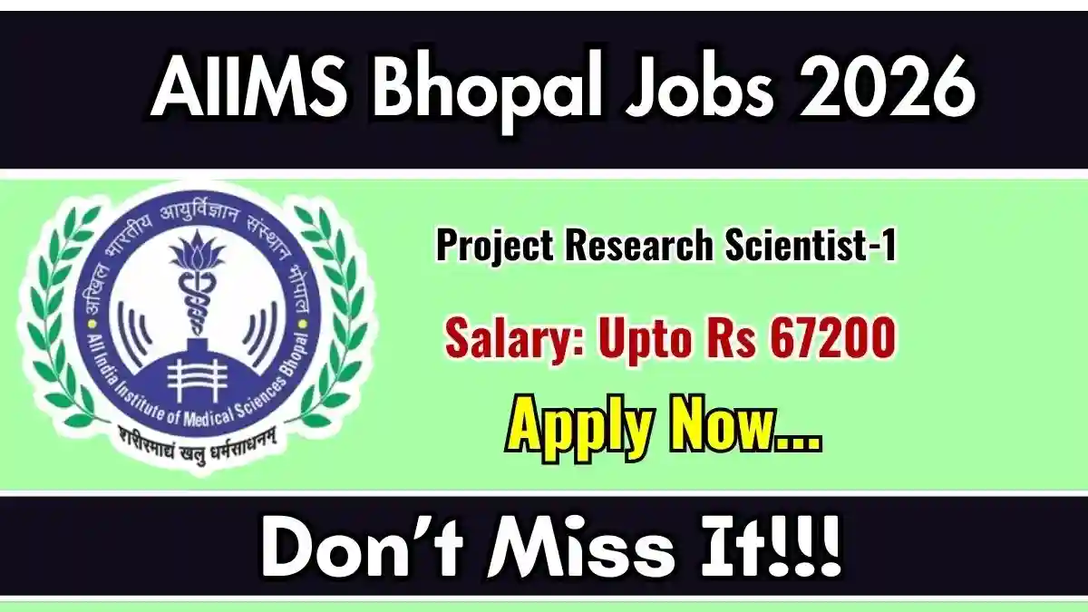 AIIMS Bhopal Project Research Scientist Recruitment 2026 - Walkin