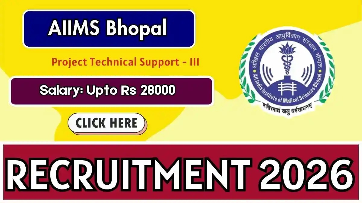 AIIMS Bhopal Project Technical Support Recruitment 2026 - Walkin