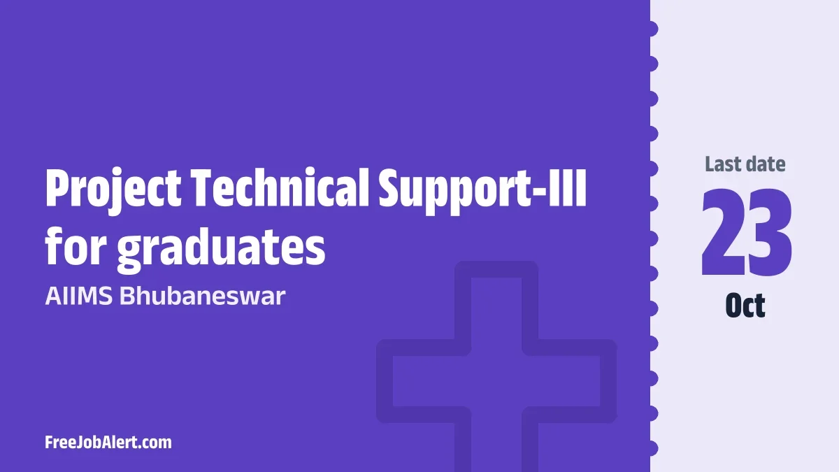 AIIMS Bhubaneswar Project Technical Support-III Recruitment 2026 – Apply Online
