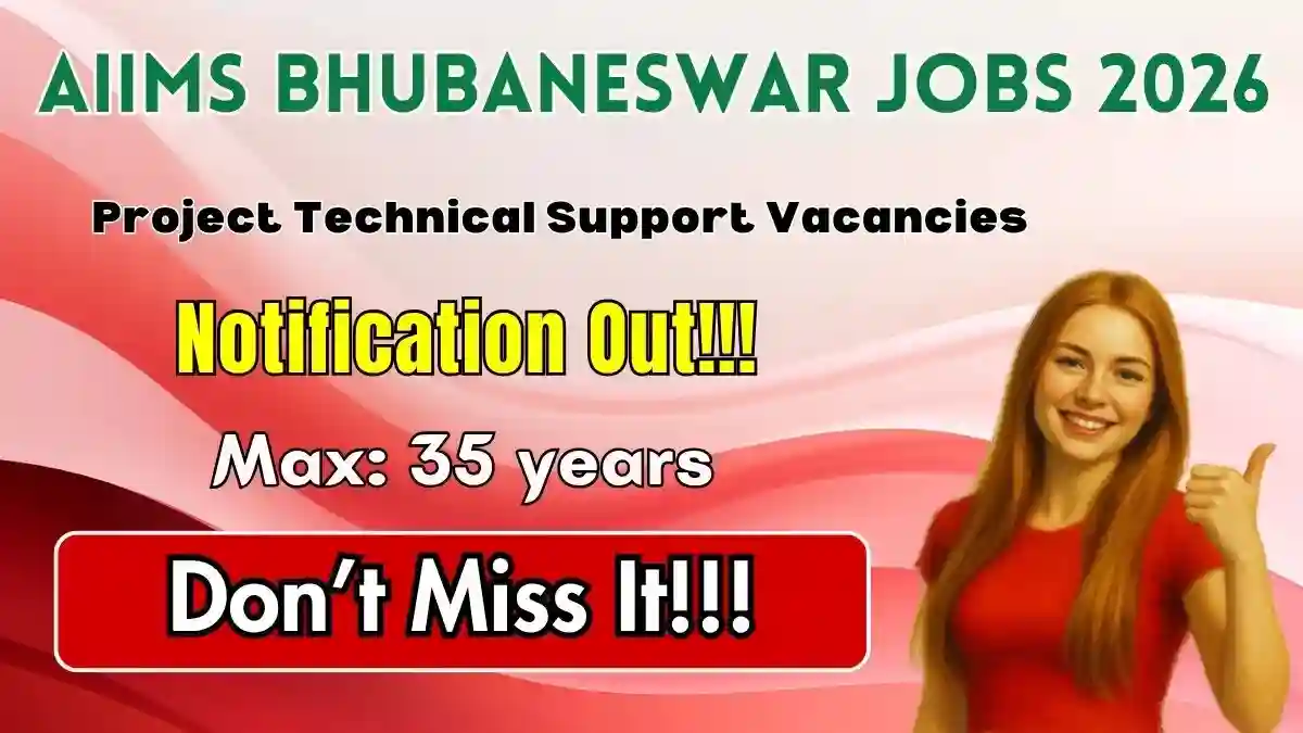 AIIMS Bhubaneswar Project Technical Support Recruitment 2026 - Apply Online