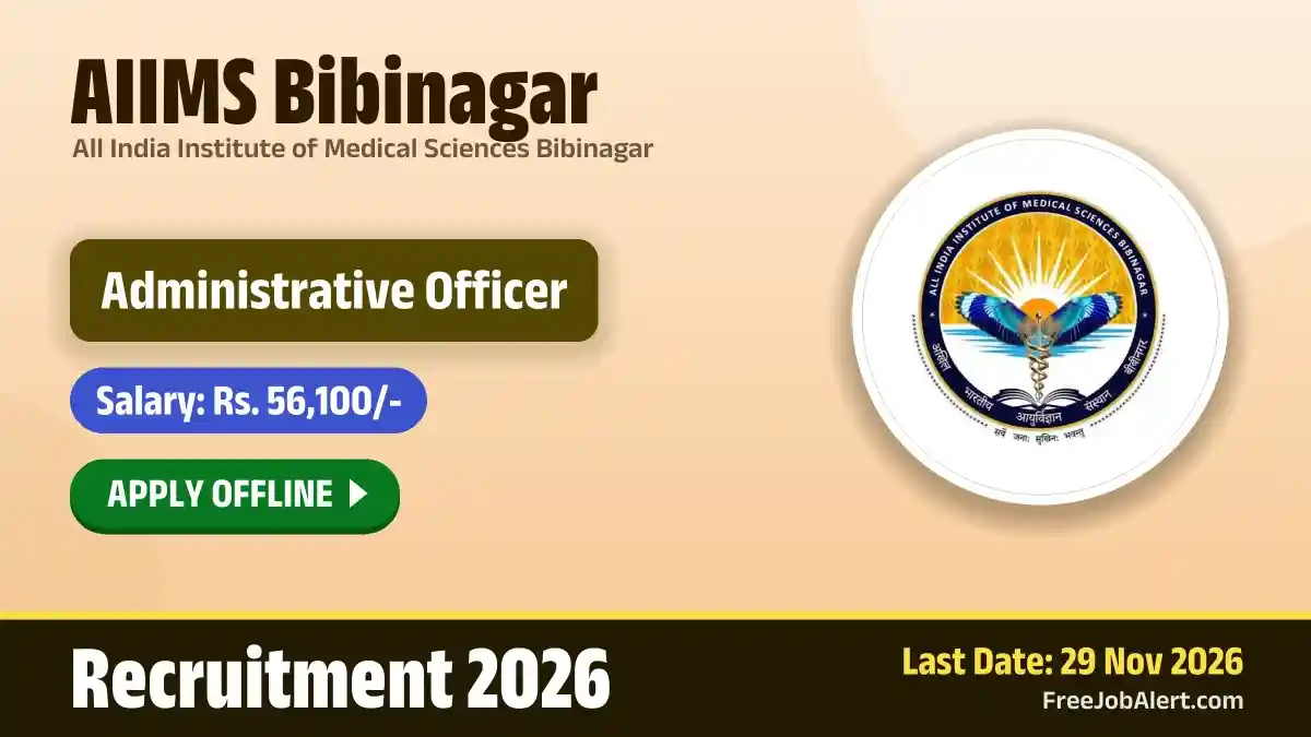 AIIMS Bibinagar Administrative Officer Recruitment 2026 – Apply Offline