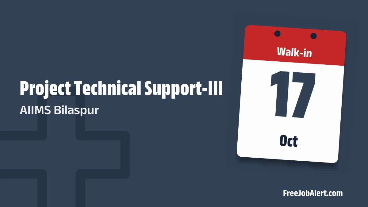 AIIMS Bilaspur Project Technical Support-III Recruitment 2026 – Apply Online