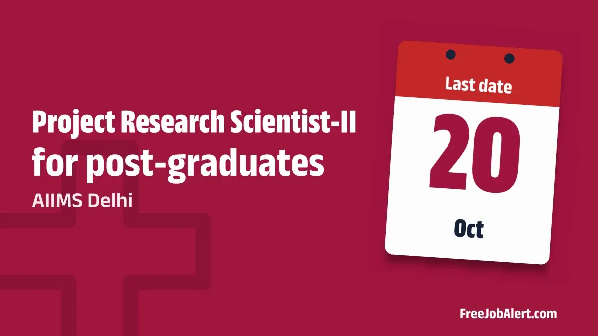 AIIMS Delhi Project Research Scientist II Recruitment 2026 – Apply Online