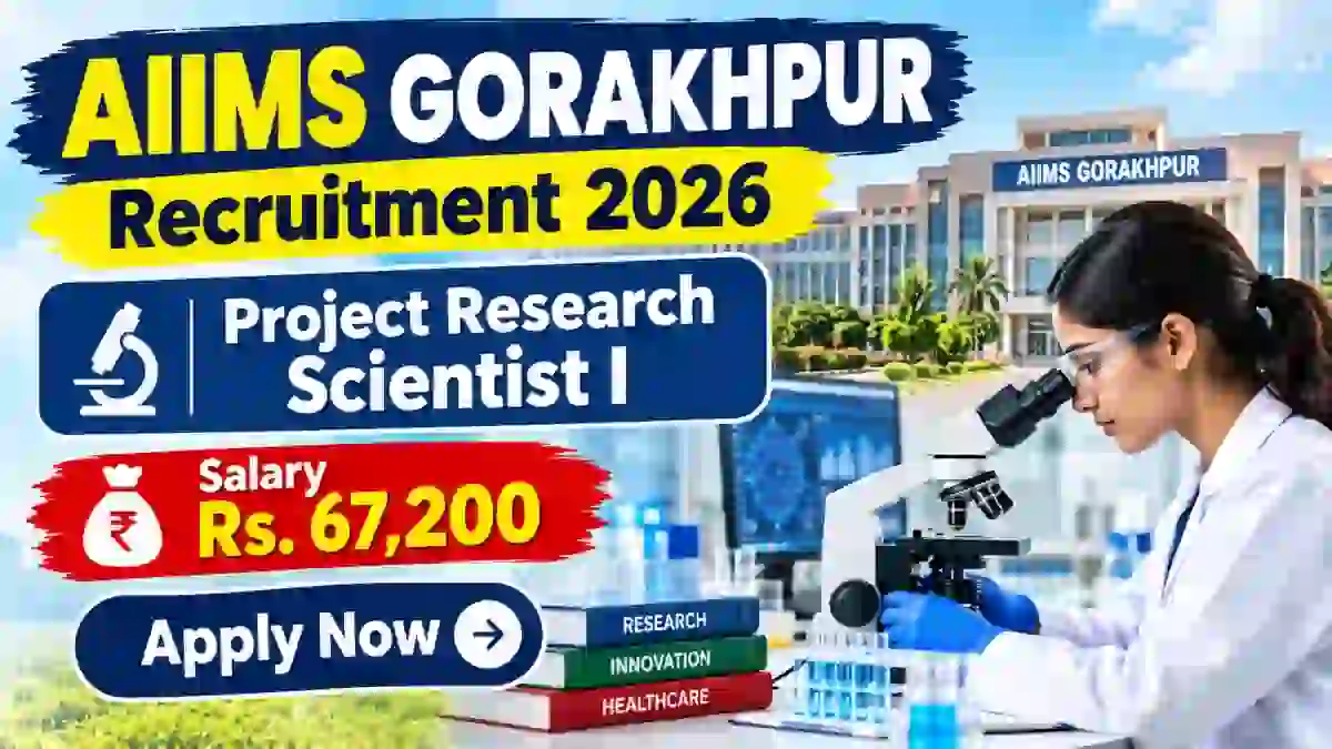 AIIMS Gorakhpur Project Research Scientist I Recruitment 2026 - Apply Online
