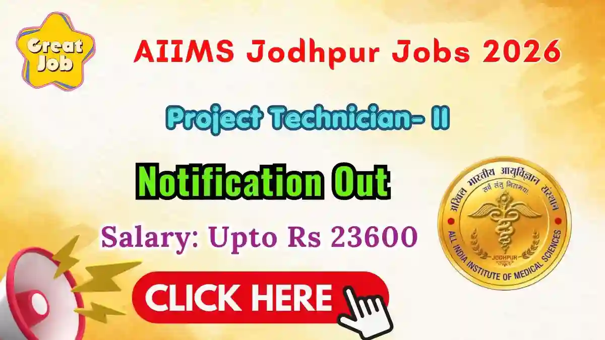 AIIMS Jodhpur Project Technician Recruitment 2026 - Walkin