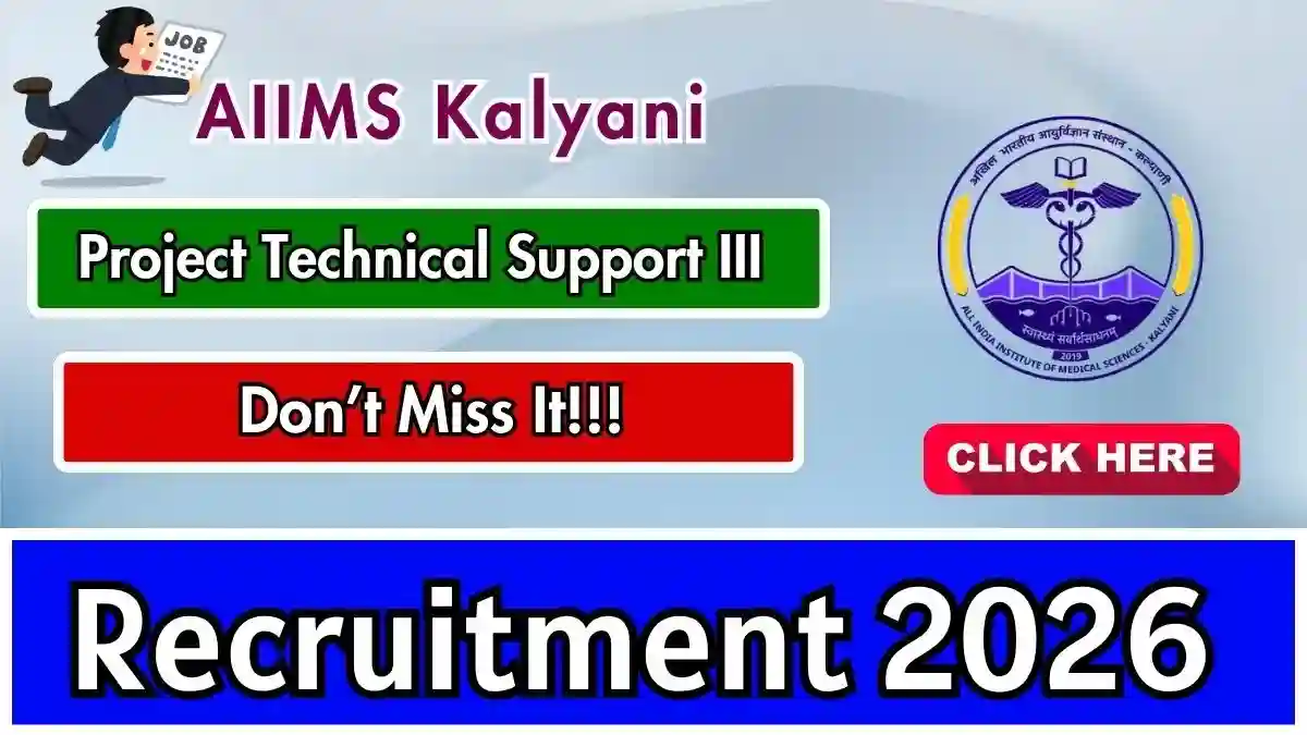 AIIMS Kalyani Project Technical Support Recruitment 2026 - Apply Online