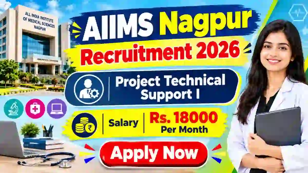 AIIMS Nagpur Project Technical Support I Recruitment 2026 - Apply Online