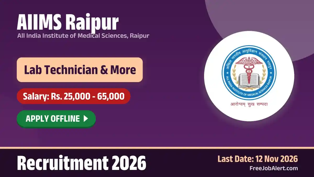 AIIMS Raipur Recruitment 2026 – Apply Offline for 3 Lab Technician, Field Worker and More Posts