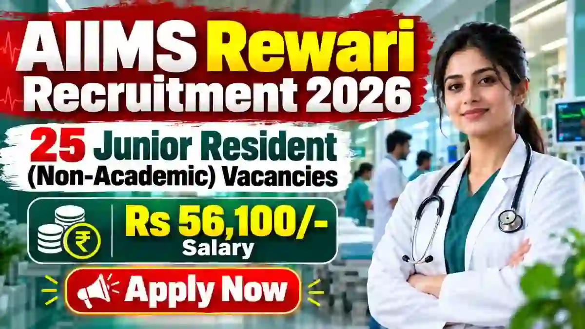 AIIMS Rewari Junior Resident Recruitment 2026 - Apply Offline for 25 Posts