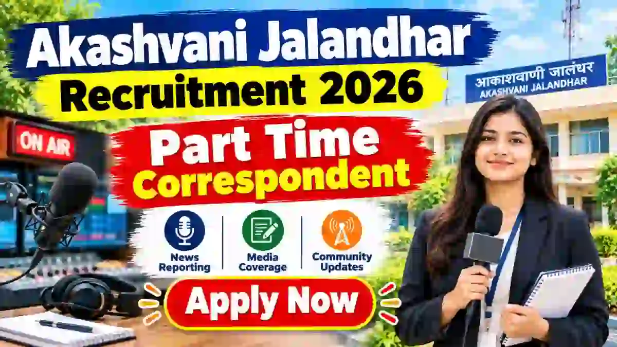 Akashvani Jalandhar Part Time Correspondent Recruitment 2026 - Apply Offline