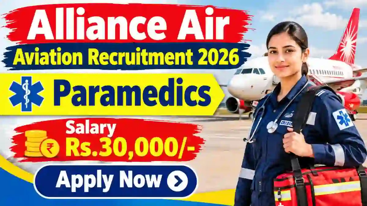 Alliance Air Aviation Paramedics Recruitment 2026 - Apply Offline Alliance Air Aviation Paramedics Recruitment 2026 - Apply Offline