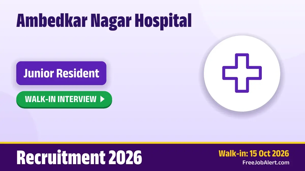 Ambedkar Nagar Hospital Junior Resident Recruitment 2026 – Walkin Ambedkar Nagar Hospital Junior Resident Recruitment 2026 – Walkin