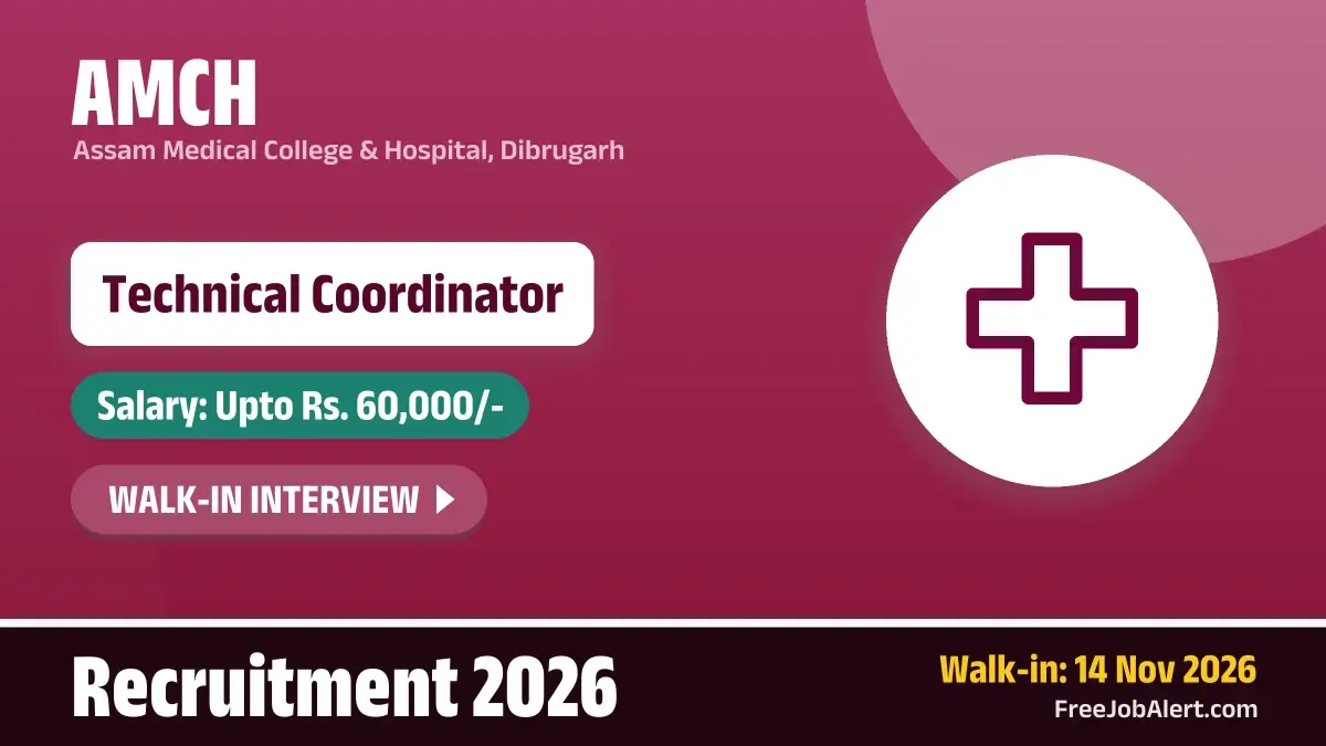 AMCH Technical Coordinator Recruitment 2026 – Walkin