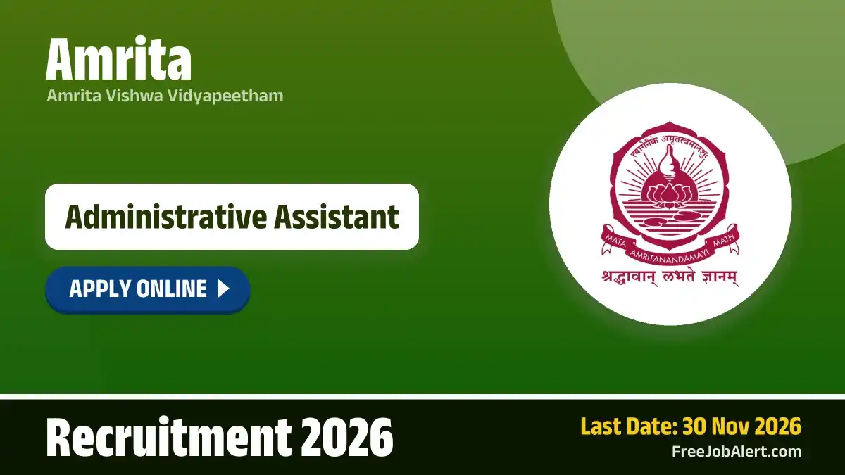 Amrita Administrative Assistant Recruitment 2026 – Apply Online