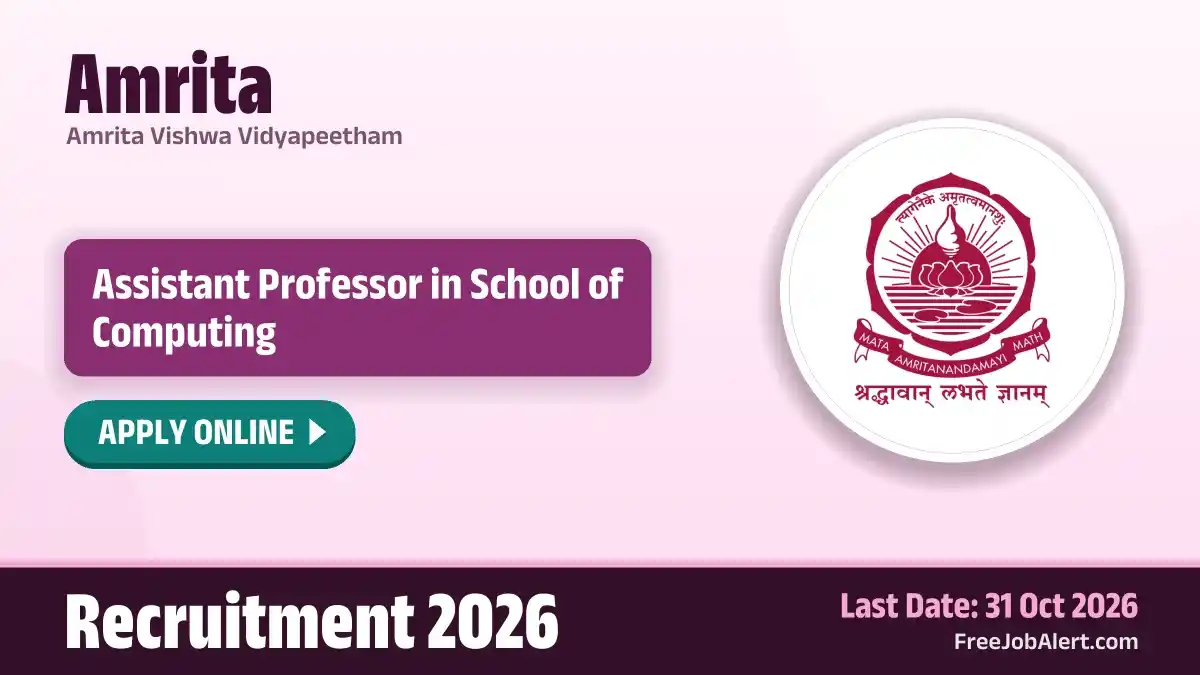 Amrita Assistant Professor in School of Computing Recruitment 2026 – Apply Online for 20 Posts Amrita Assistant Professor in School of Computing Recruitment 2026 – Apply Online for 20 Posts