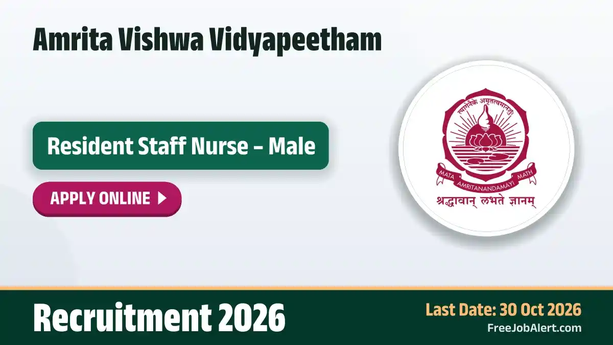 Amrita Vishwa Vidyapeetham Resident Staff Nurse – Male Recruitment 2026 – Apply Online Amrita Vishwa Vidyapeetham Resident Staff Nurse – Male Recruitment 2026 – Apply Online