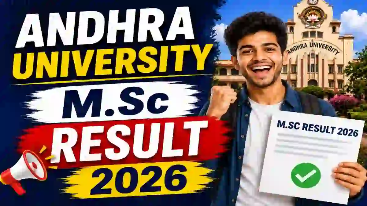 Andhra University M.Sc Result 2026 Out - Check 3rd Semester Result Online @ andhrauniversity.edu.in