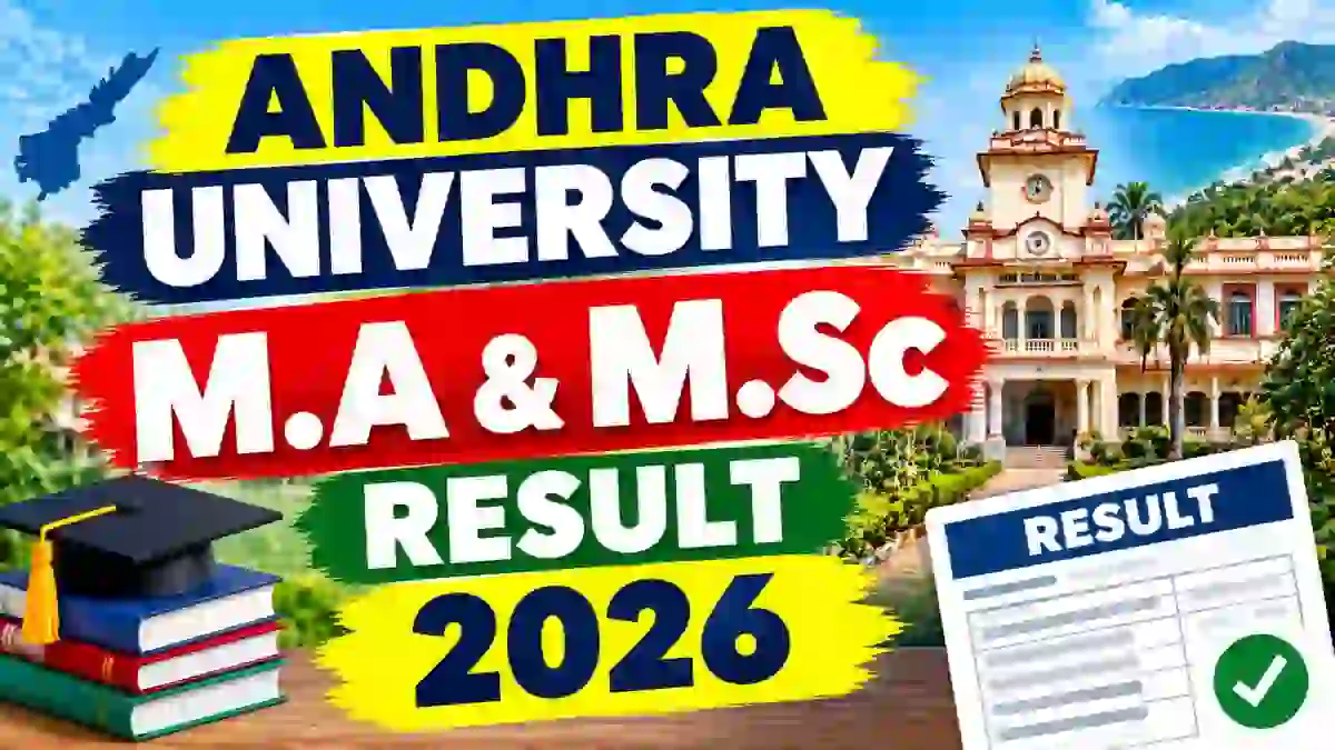 Andhra University PG Result 2026 Out - Check M.Sc & M.A Results Online at results.andhrauniversity.edu.in