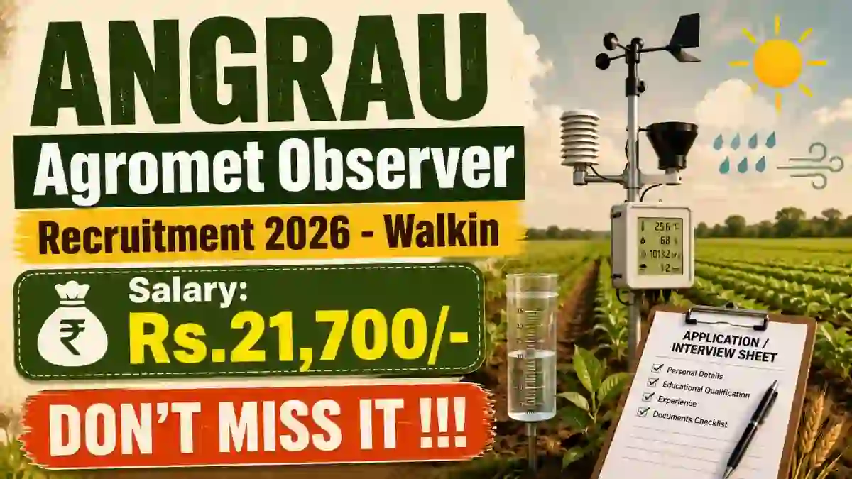 ANGRAU Agromet Observer Recruitment 2026 - Walkin