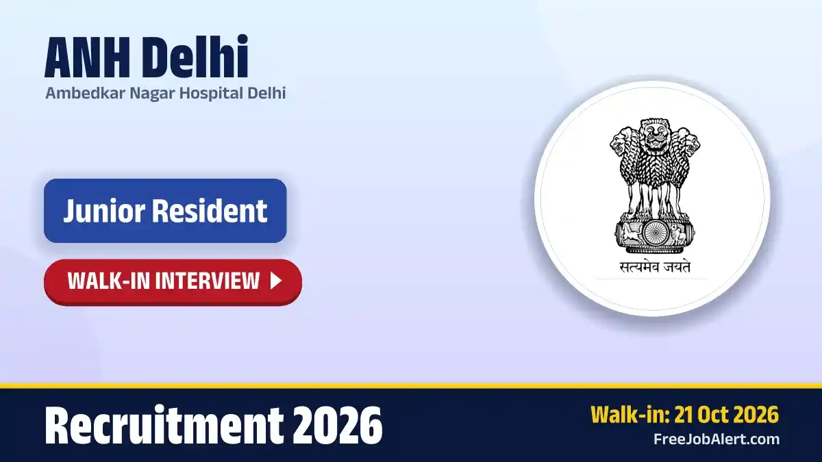 ANH Delhi Junior Resident Recruitment 2026 – Walkin ANH Delhi Junior Resident Recruitment 2026 – Walkin