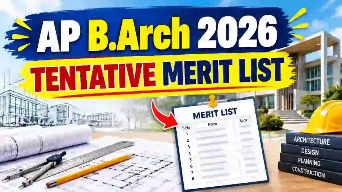 AP B.Arch 2026 Tentative Merit List - Direct Link to Check Status Online @ cap.apcfss.in