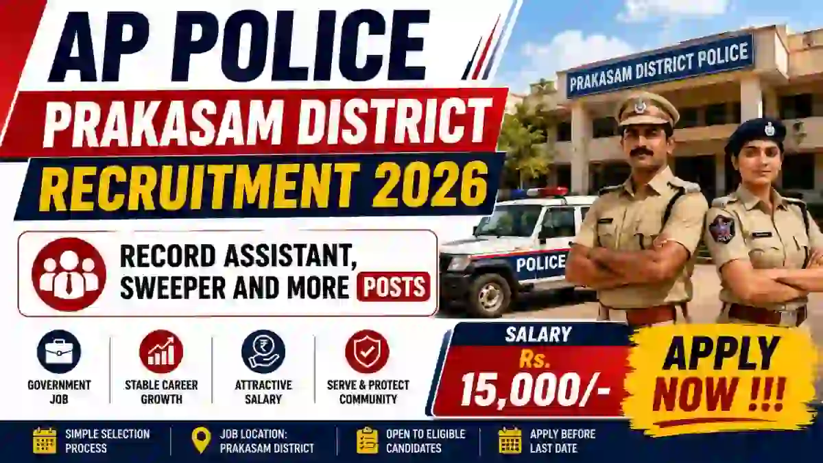 AP Police Prakasam District Recruitment 2026 - Apply Offline for 37 Record Assistant, Sweeper and More Posts