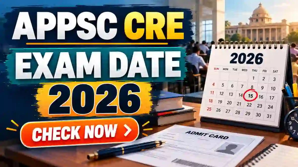 APPSC CRE Exam Date 2026 Out - Check Group A & B Technical Exam Schedule PDF