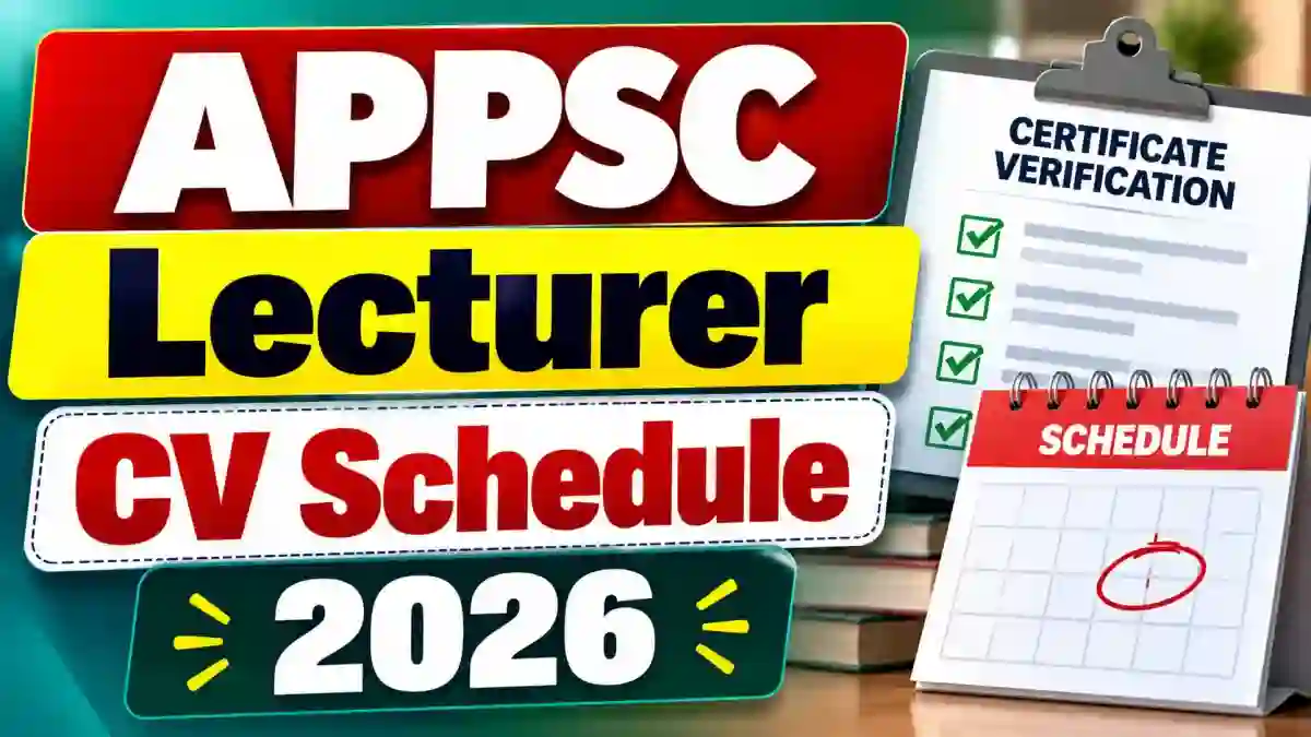 APPSC Lecturer CV Schedule 2026 - Check Certificate Verification Date at psc.ap.gov.in
