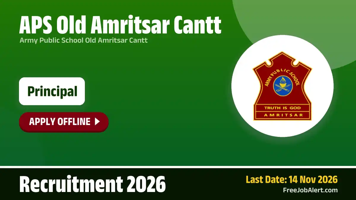 APS Old Amritsar Cantt Principal Recruitment 2026 – Apply Offline