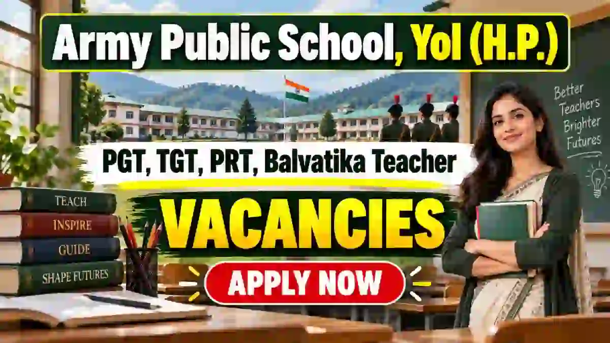 APS YOL Recruitment 2026 - Apply Offline for PGT, TGT, PRT, Balvatika Teacher Posts