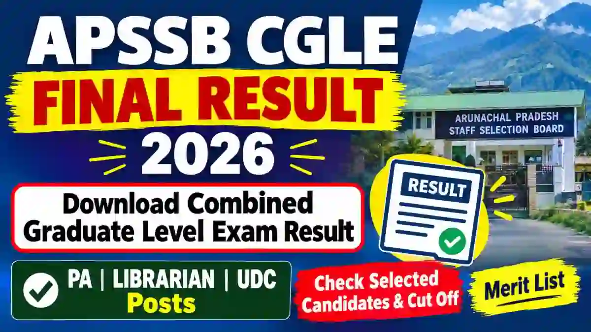 APSSB CGL Exam Final Result 2026 Out - Check Selected Candidates at apssb.nic.in APSSB CGL Exam Final Result 2026 Out - Check Selected Candidates at apssb.nic.in
