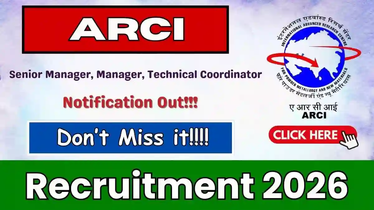 ARCI Recruitment 2026 - Apply Online for Senior Manager, Manager, Technical Coordinator Posts