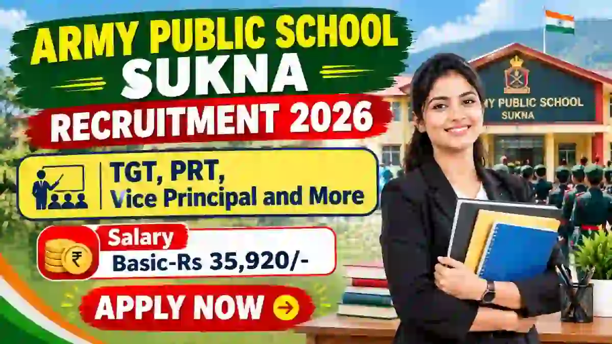 Army Public School Sukna Recruitment 2026 - Apply Offline for TGT, PRT, Vice Principal and More Posts