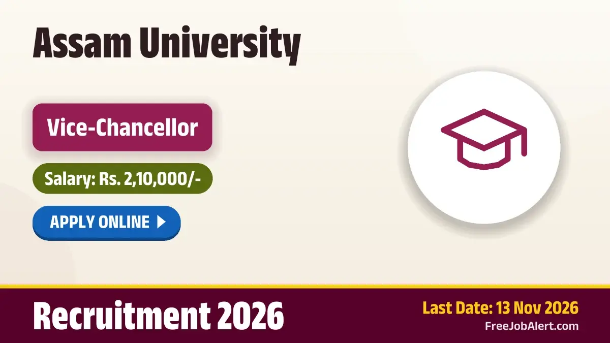 Assam University Vice Chancellor Recruitment 2026 – Apply Online