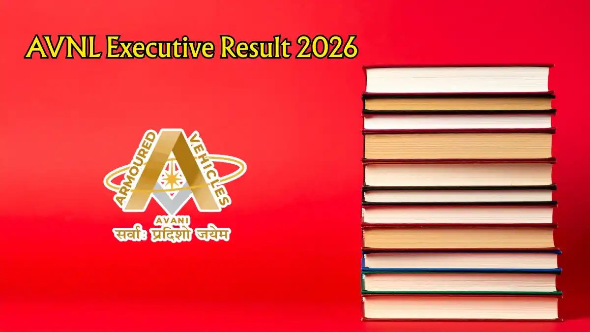 AVNL Executive Interview Result 2026 Out - Check Shortlisted Candidates List PDF