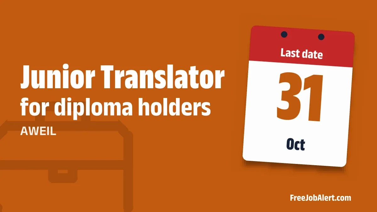 AWEIL Junior Translator Recruitment 2026 – Apply Offline